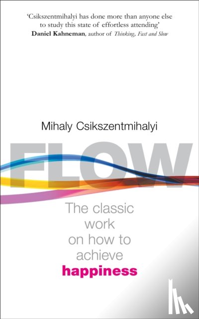 Csikszentmihalyi, Mihaly - Flow