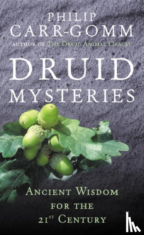 Carr-Gomm, Philip - Druid Mysteries