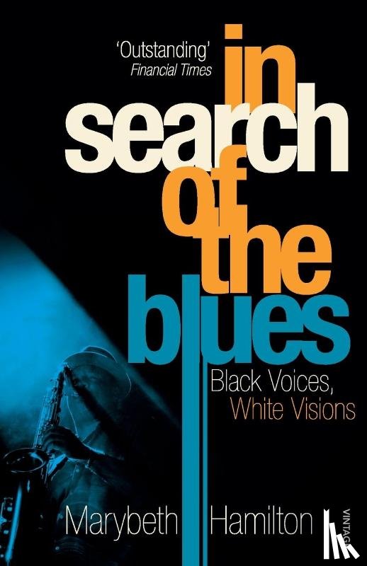 Hamilton, Marybeth - In Search Of The Blues