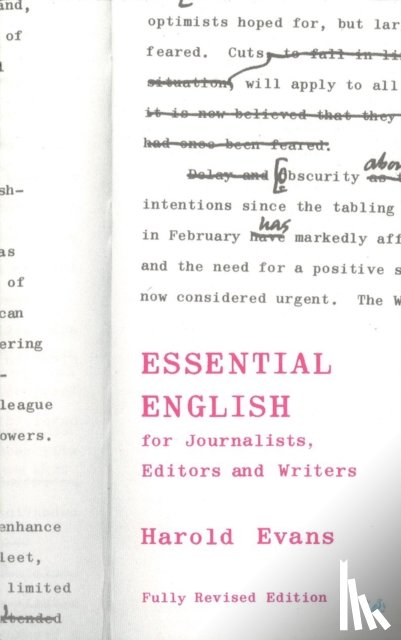 Gillan, Crawford, Evans, Harold - Essential English for Journalists, Editors and Writers