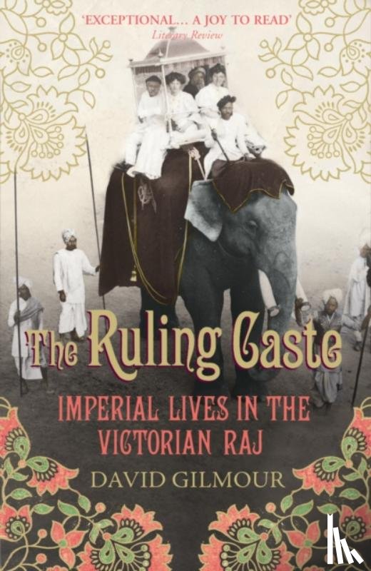 Gilmour, David - The Ruling Caste