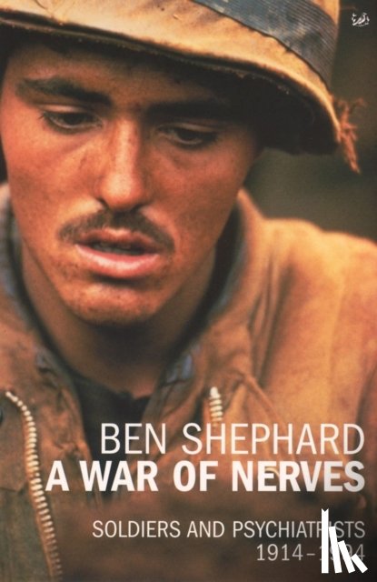 Shephard, Ben - A War Of Nerves