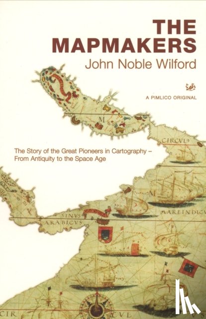 Wilford, John Noble - The Mapmakers