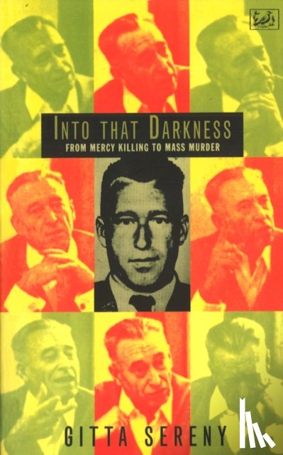 Sereny, Gitta - Into That Darkness