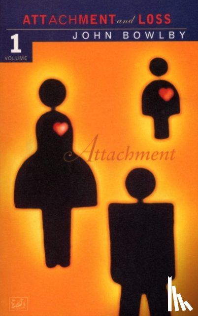 Bowlby, Dr E J M - Attachment
