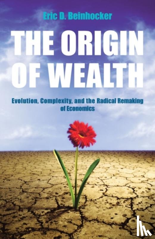 Beinhocker, Eric - The Origin Of Wealth