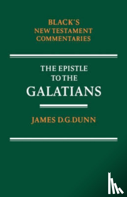 Dunn, James D. G. - Epistle to the Galatians