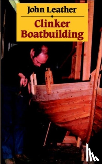Leather, John - Clinker Boatbuilding