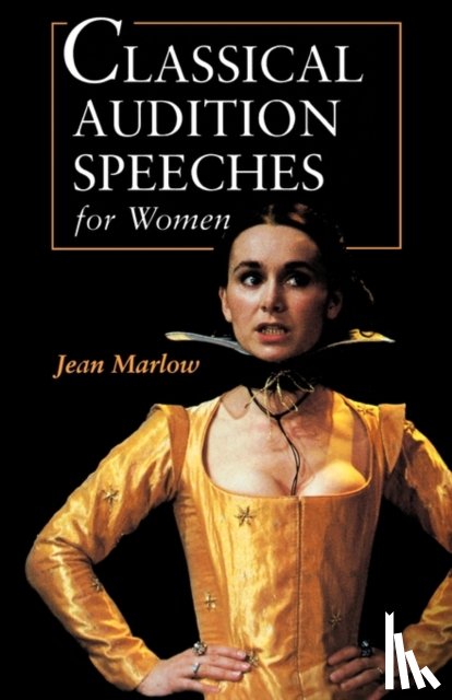  - Classical Audition Speeches for Women