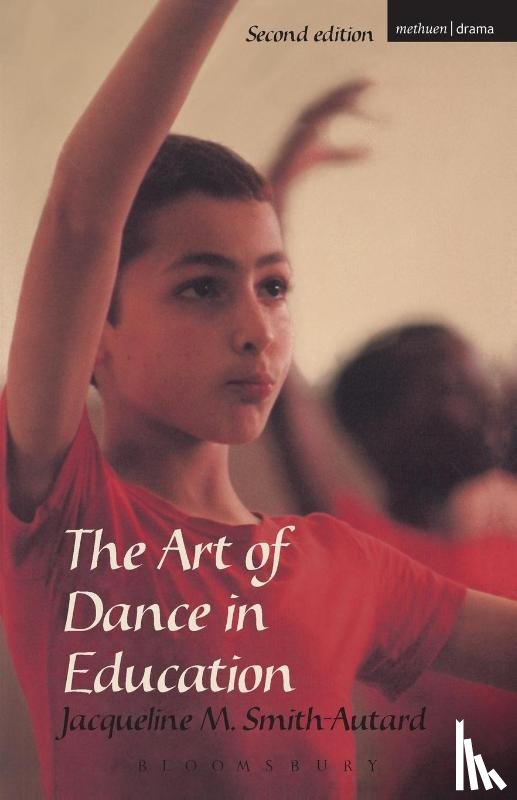Smith-Autard, Jacqueline M. - The Art of Dance in Education