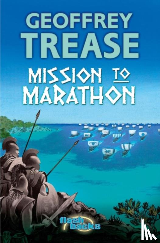 Trease, Geoffrey - Mission to Marathon