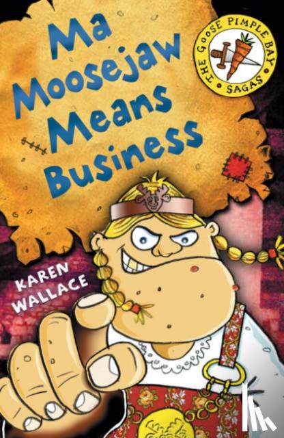 Wallace, Karen - Ma Moosejaw Means Business
