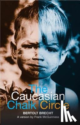 Brecht, Bertolt - The Caucasian Chalk Circle