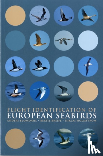 Blomdahl, Anders, Breife, Bertil, Holmstrom, Niklas - Flight Identification of European Seabirds