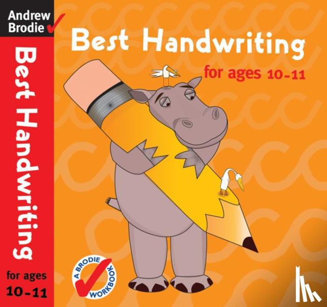 Brodie, Andrew - Best Handwriting for Ages 10-11