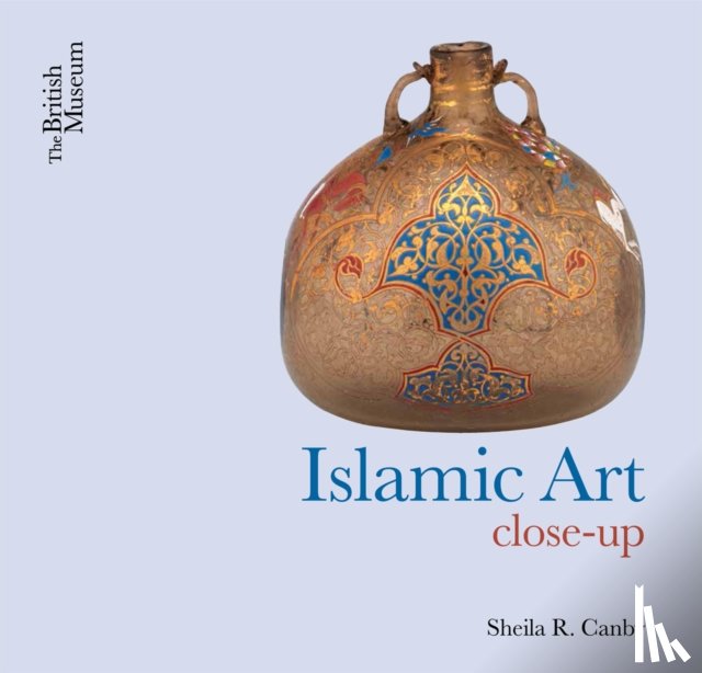Canby, Sheila R. - Islamic Art