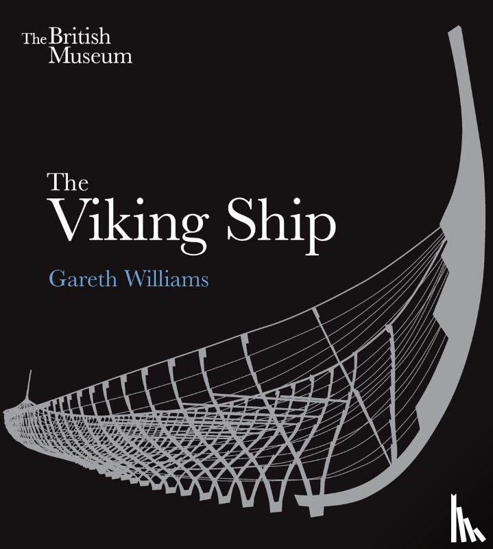Williams, Gareth - The Viking Ship
