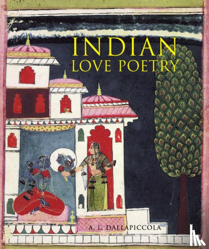 Dallapiccola, A. L. - Indian Love Poetry