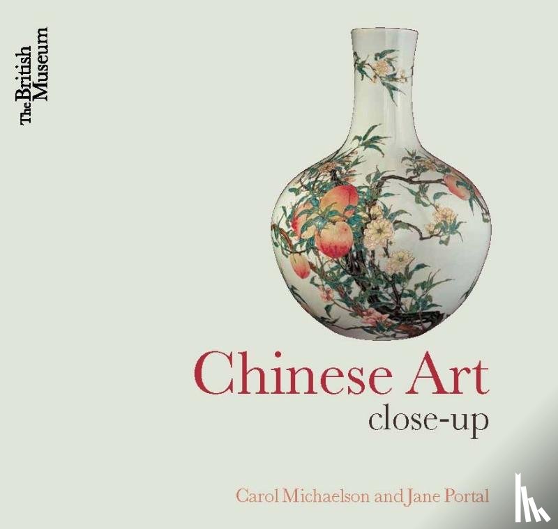 Michaelson, Carol, Portal, Jane - Chinese Art