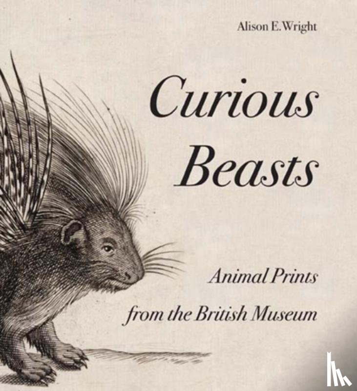 Wright, Alison E. - Curious Beasts