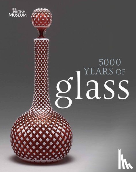  - 5000 Years of Glass