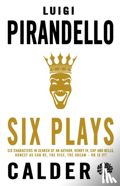 Pirandello, Luigi - Six Plays