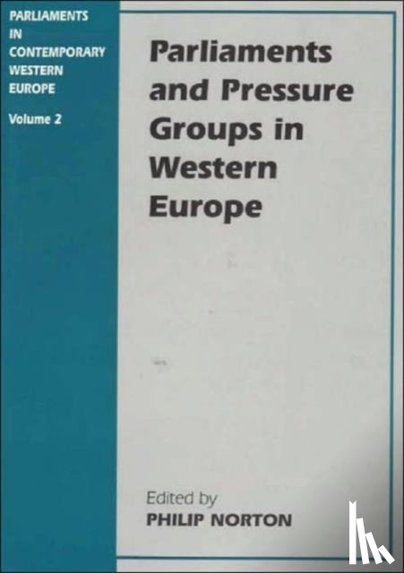  - Parliaments and Pressure Groups in Western Europe