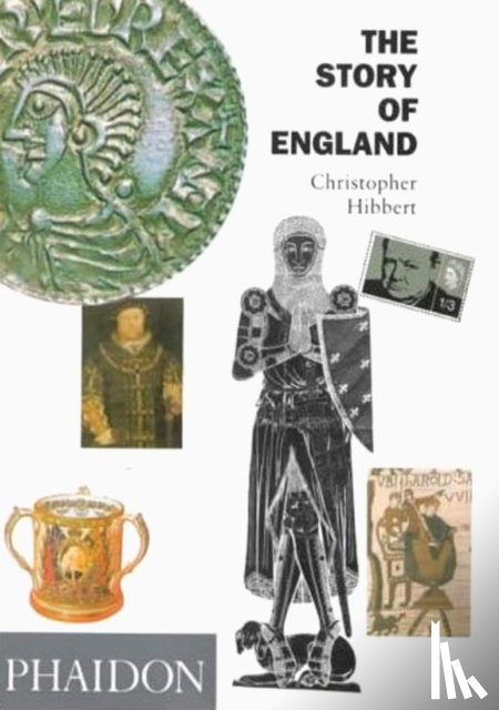Hibbert, Christopher - The Story of England