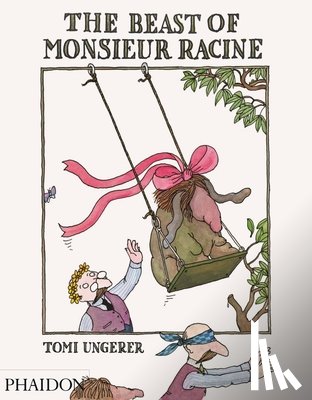 Ungerer, Tomi - The Beast of Monsieur Racine