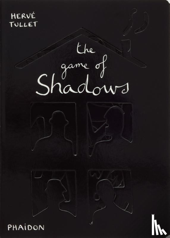 Tullet, Hervé - The Game of Shadows