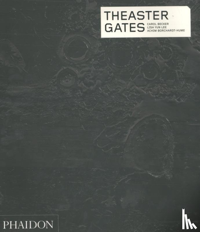 Becker, Carol, Lee, Lisa, Borchardt-Hume, Achim - Theaster Gates