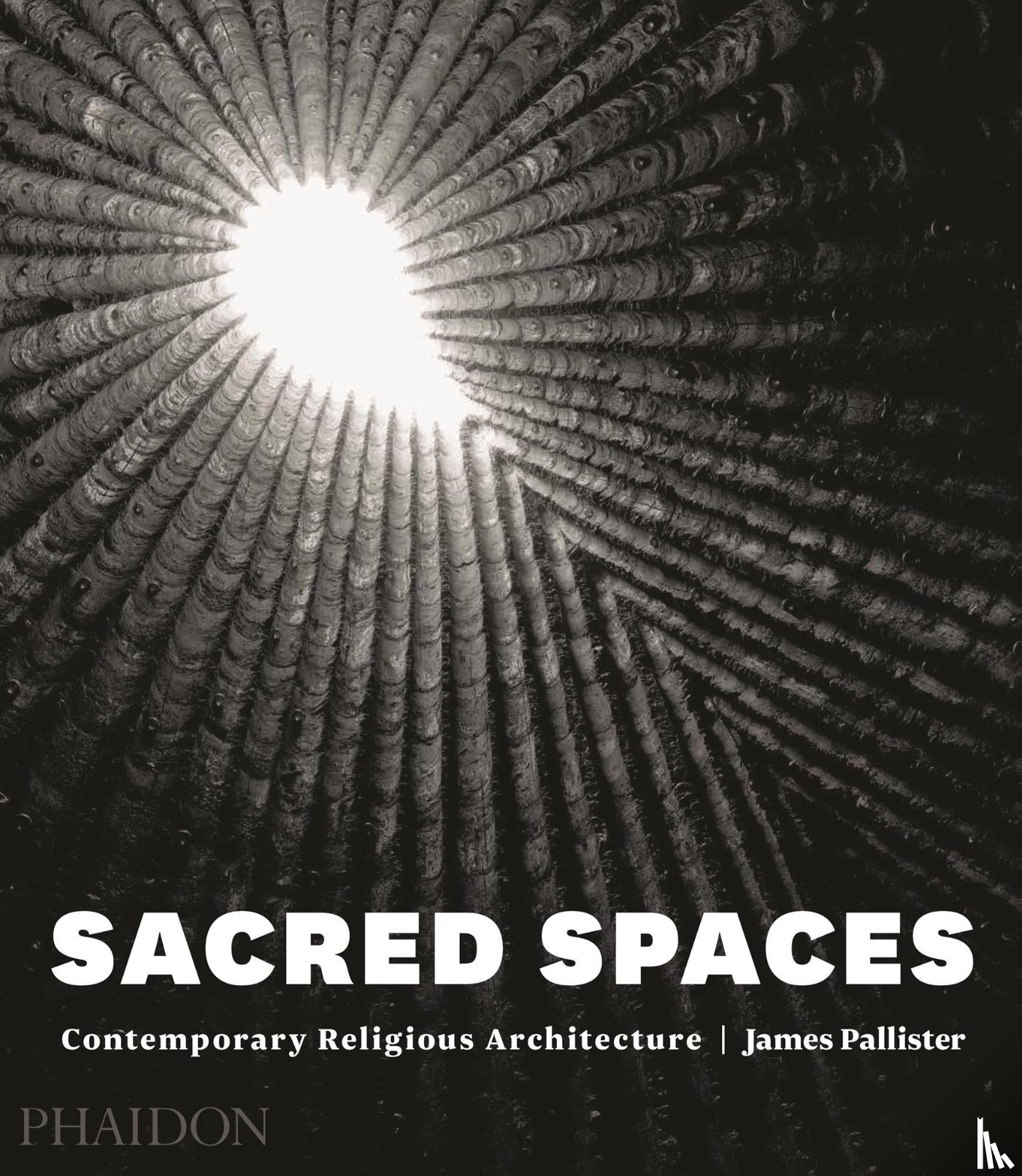 Pallister, James - Sacred Spaces