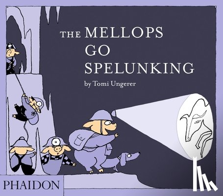 Ungerer, Tomi - The Mellops Go Spelunking