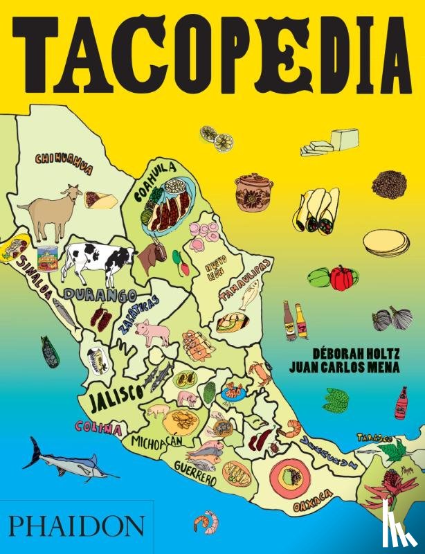 Holtz, Deborah, Mena, Juan Carlos, Redzepi, René - Tacopedia