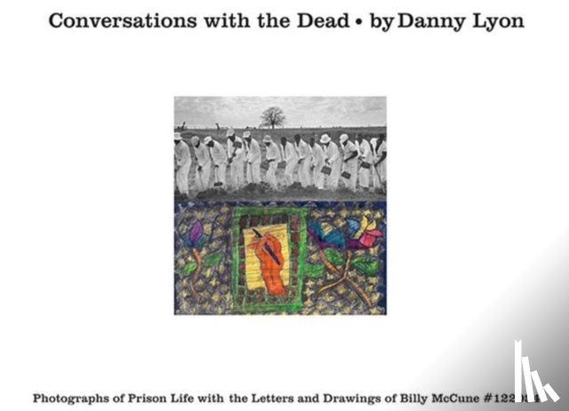 Lyon, Danny - Conversations with the Dead