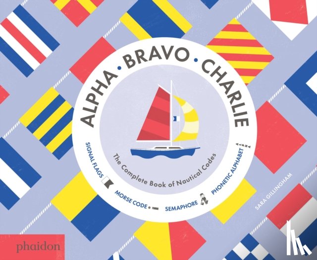 Gillingham, Sara - Alpha, Bravo, Charlie