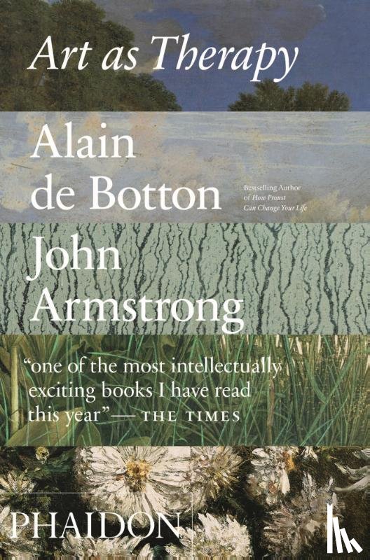 Botton, Alain de, Armstrong, John - Art as Therapy