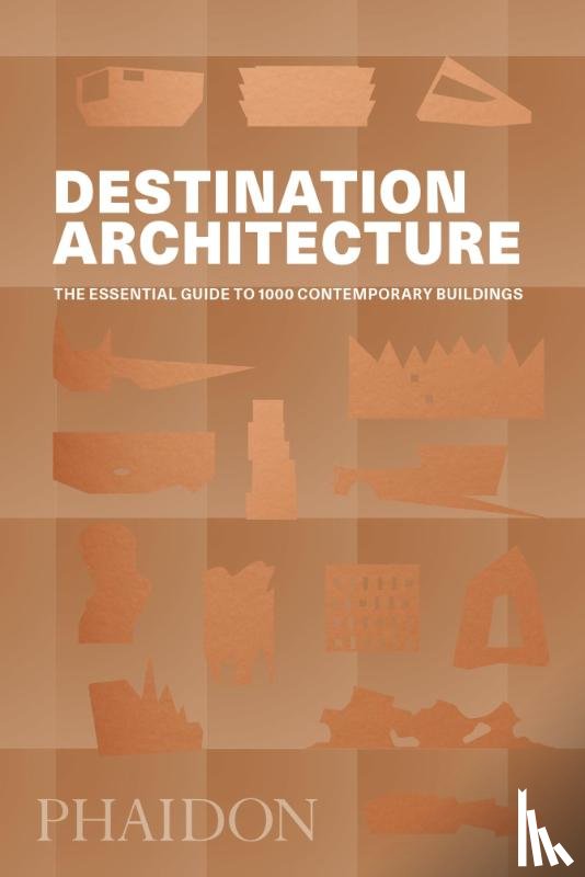 Phaidon Editors - Destination Architecture