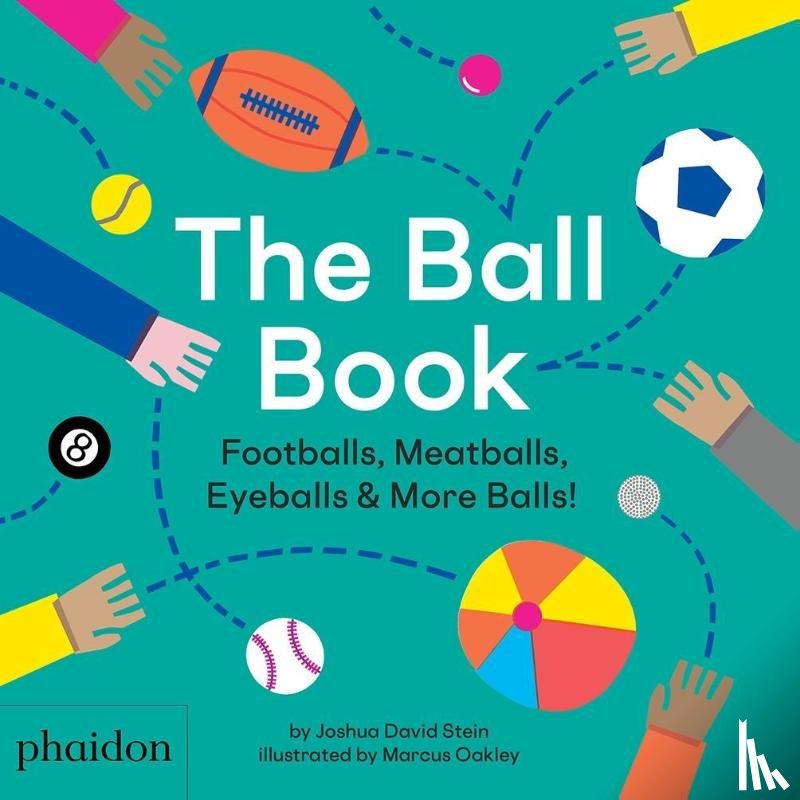 Stein, Joshua David, Oakley, Marcus - The Ball Book