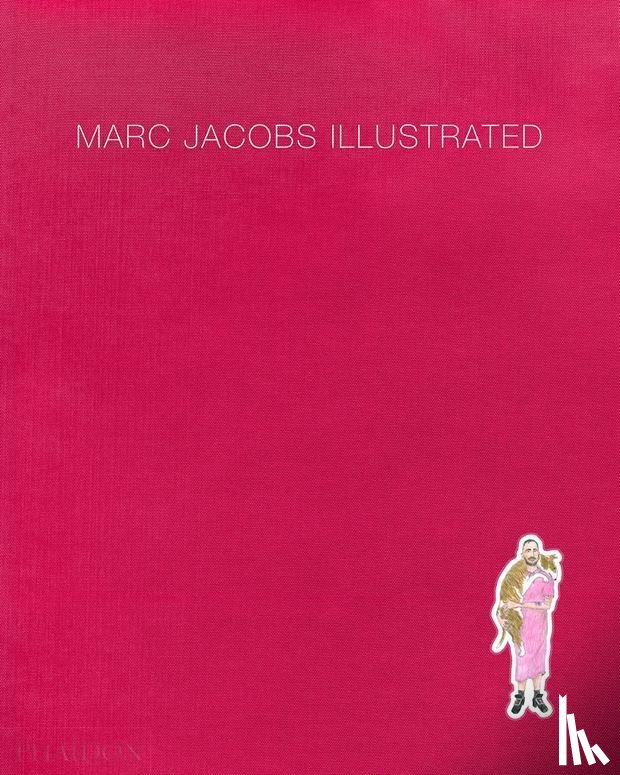Jacobs, Marc, Coddington, Grace, Coppola, Sofia - Illustrated