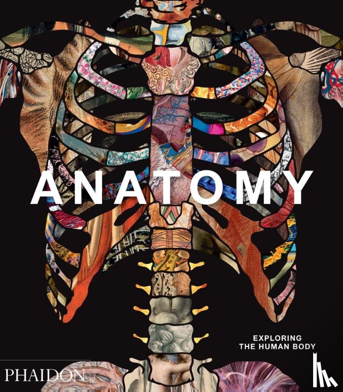 Phaidon Editors, Schnalke, Thomas, Black, Dame Sue - Anatomy