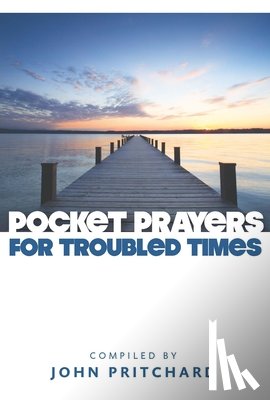 Pritchard, John - Pocket Prayers for Troubled Times