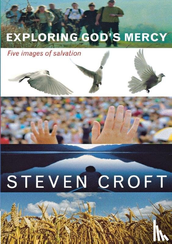Croft, Steven - Exploring God's Mercy