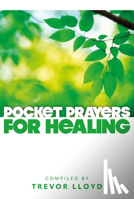 Lloyd, Trevor - Pocket Prayers for Healing