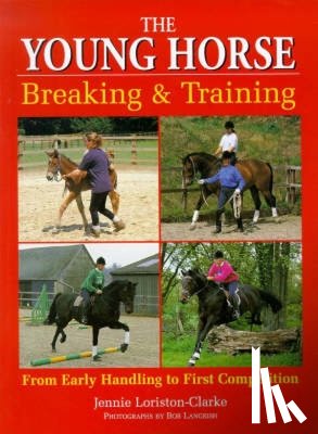 Langrish, Bob, Loriston-Clarke, Jennie - The Young Horse