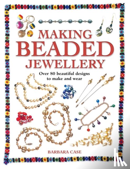 Case, Barbara - Making Beaded Jewelry