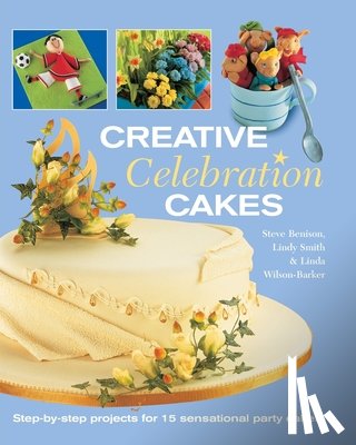 Benison, Steve (Author) - Creative Celebration Cakes