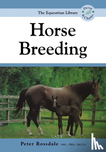 Rossdale, Peter (Author) - Horse Breeding