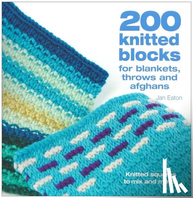 Eaton, Jan (Author) - 200 Knitted Blocks