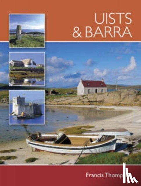 Thompson, Francis (Author) - Uists and Barra
